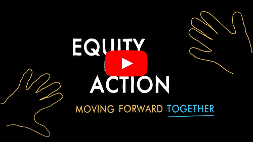 YouTube video about Equity in Action Moving Forward Together