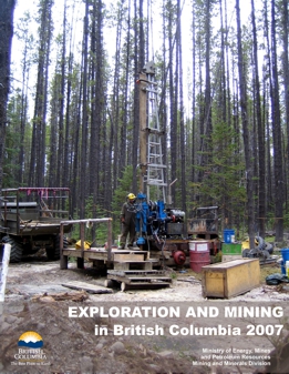 Exploration and Mining in British Columbia, 2007