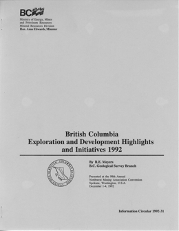 British Columbia Exploration and Development Highlights and Initiatives 1992