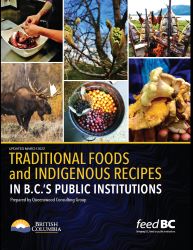 Traditional Foods and Indigenous Recipes in B.C. Public Institutions