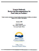 Listeria Outbreak: Review and Recommendations for Food Safety in Facilities* (August 2008)