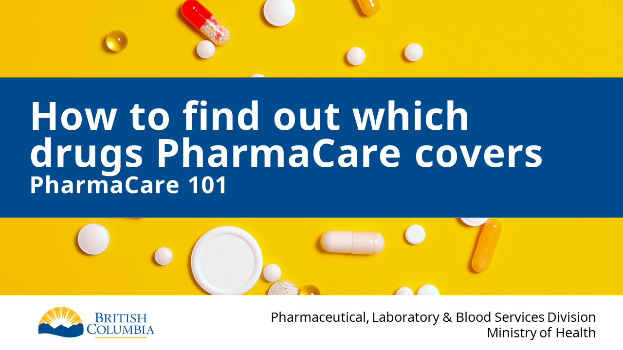 How to find out which drugs PharmaCare covers