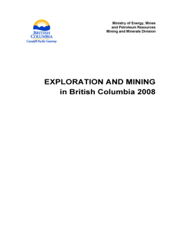 Exploration and Mining in British Columbia, 2008