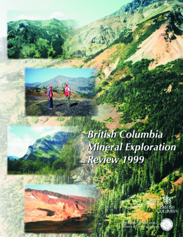 British Columbia Mines and Mineral Exploration Overview 1999