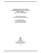 Children and Youth in Care: An Epidemiological Review of Mortality, British Columbia, April 1974 to March 2000 (2001)