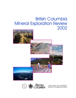 British Columbia Mines and Mineral Exploration Overview 2002