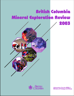 British Columbia Mines and Mineral Exploration Overview 2003