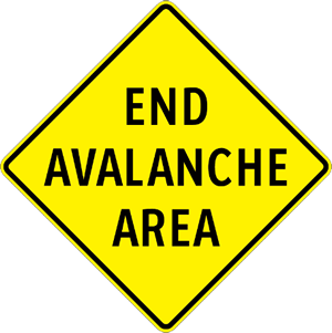 End Avalanche Area Sign