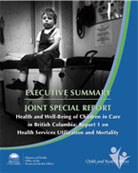 Joint Special Report: Health and Well-Being of Children in Care in British Columbia (2006)