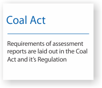 Requirements of coal assessment reports are laid out in the Coal Act and its Regulation