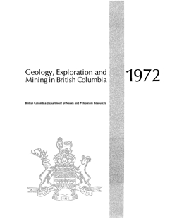Geology, Exploration and Mining in British Columbia, 1972