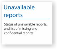 Status of unavailable, missing, and confidential reports