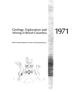 Geology, Exploration and Mining in British Columbia, 1971