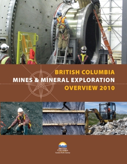 British Columbia Mines and Mineral Exploration Overview 2010