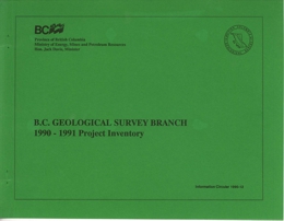  B.C. Geological Survey Branch, 1990 - 1991 Project Inventory