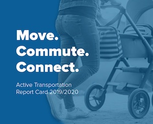 Download the Active Transportation Report Card (PDF, 11.7MB)