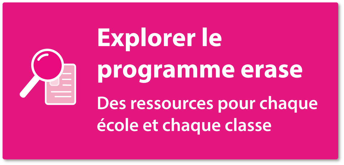 Explorer le programme erase - Des ressources pour chaque école et chaque classe