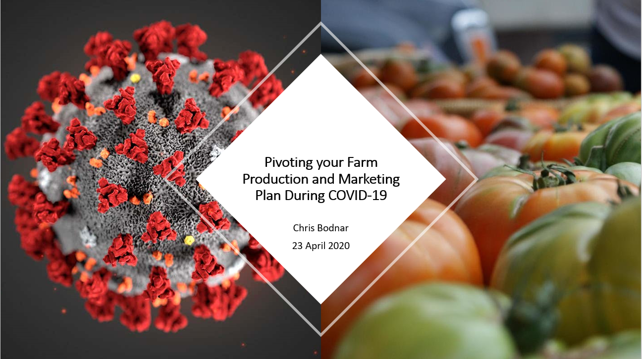 Pivoting your Farm Production and Marketing Plan During COVID-19