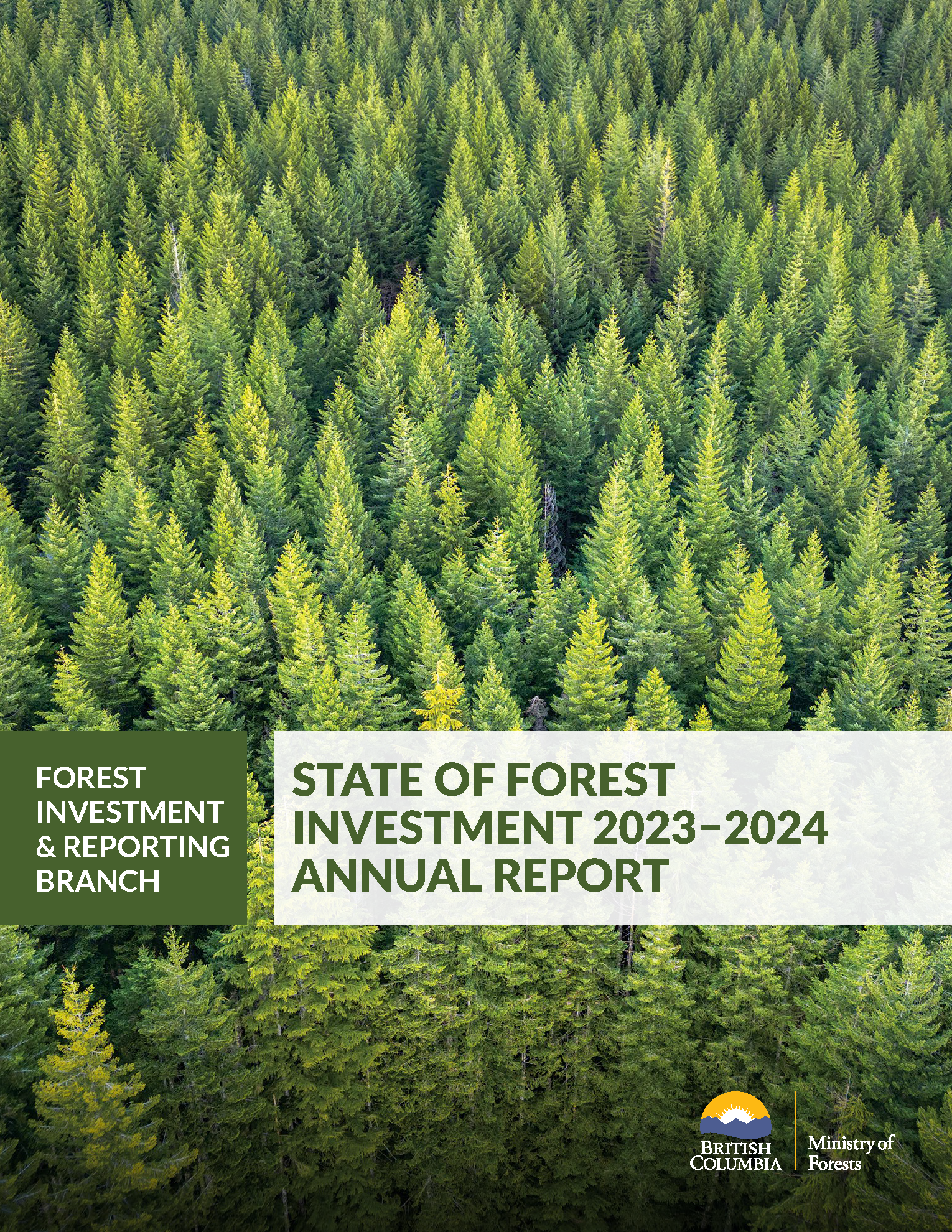 Coverpage for the 2023-24 State of Forest Investment Report featuring an image of a dense forest of bright green trees