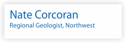 Nate Corcoran, Regional Geologist for the North Central and Northeast