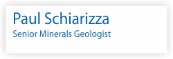 Paul Schiarizza. Senior Minerals Geologist