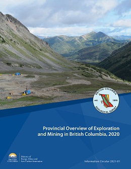 BCGS Information Circular 2021-01: Provincial Overview of Exploration and Mining in British Columbia, 2019