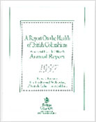 Provincial Health Officer's Annual Report (1997): The Health and Well-being of British Columbia’s Children