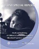 Joint Special Report: Provincial Health Officer and Representative for Children and Youth: Health and Well-being of Children in Care in British Columbia: Educational Experience and Outcomes (2007)