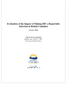 Evaluation of the Impact of Making HIV a Reportable Infection in B.C. (2006)