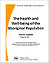 The Health and Well-being of the Aboriginal Population: Interim Update (October 2012)