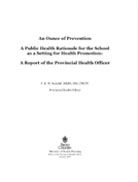 An Ounce of Prevention: a Public Health Rationale for the School as a Setting for Health Promotion (2003)