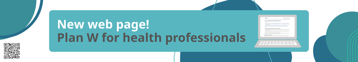 New web page! Plan W for health professionals