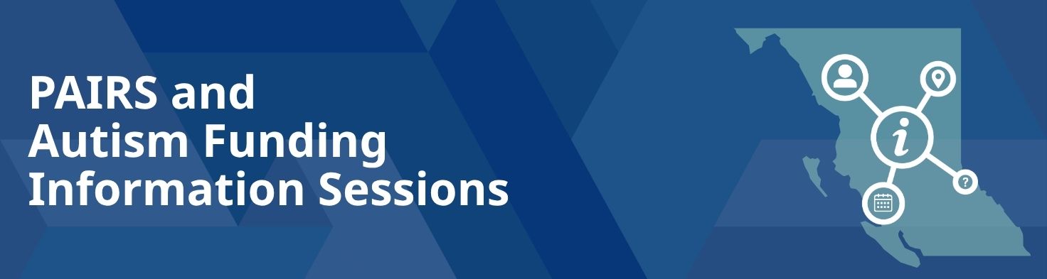 PAIRS and Autism Information Sessions PAIRS and Autism Information Sessions