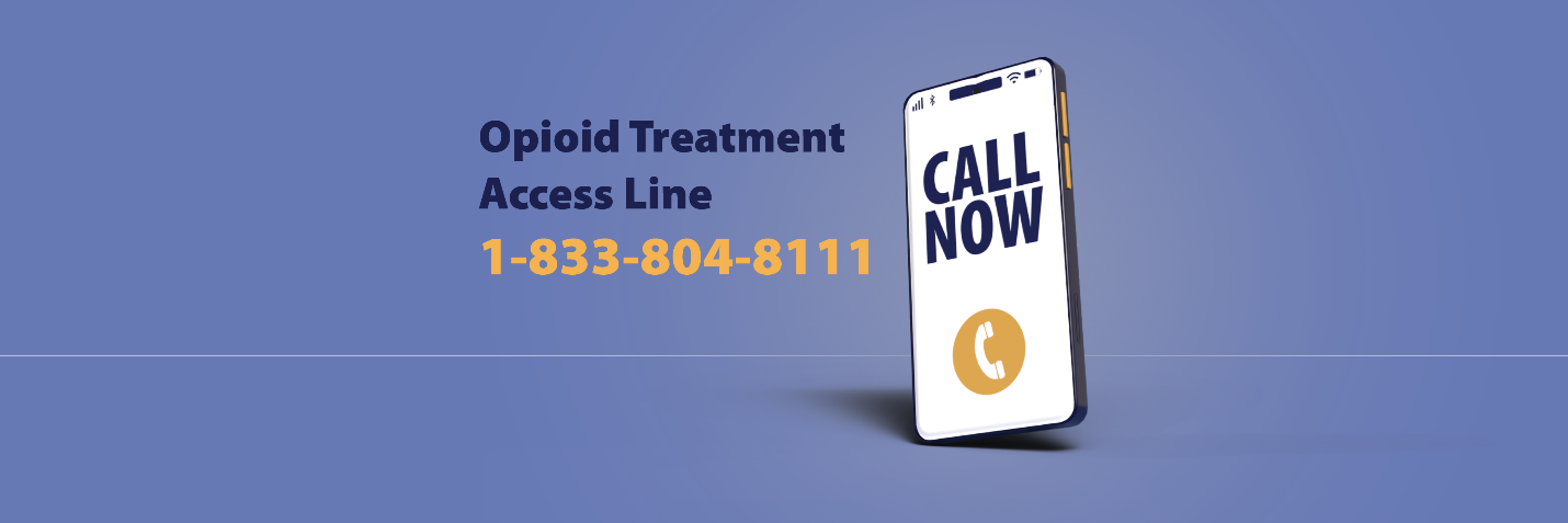 Opioid Treatment Access Line 1-833-804-8111