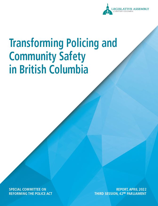 Report: Transforming Policing and Community Safety in British Columbia