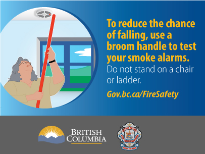 Image of elderly person testing her smoke alarm with a broom. The caption reads "To reduce the chance of falling, use a broom handle to test your smoke alarms. Do not stand on a chair or ladder."